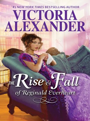 The Rise and Fall of Reginald Everheart - ebook